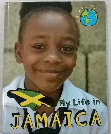 The children's book "My Life in Jamaica", with photography by Andrew P. Smith